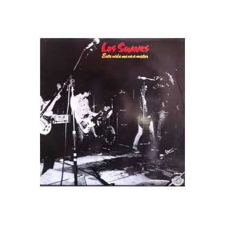 Los Suaves - Esta Vida Me Va A Matar [CD]