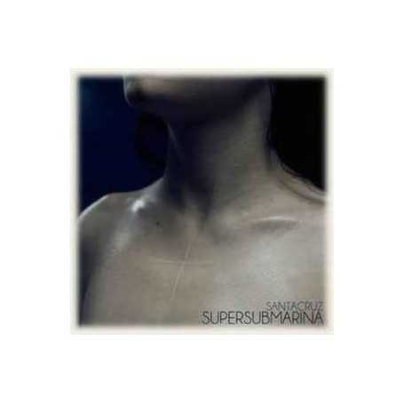 Supersubmarina - Santacruz  [CD]