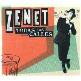 Zenet  - Todas Las Calles - Ed especial [CD/DVD]