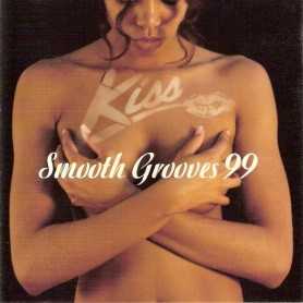 Kiss Smooth Grooves 99 [CD]