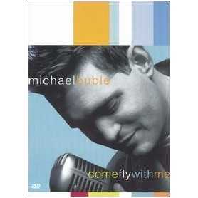Michael Bublé - Come fly with me [DVD + CD]