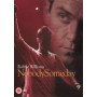 Robbie Williams - Nobody Someday [DVD]