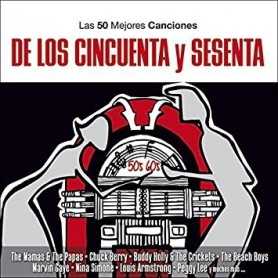 Las 50 mejores canciones de los Cincuenta y Sesenta [CD]