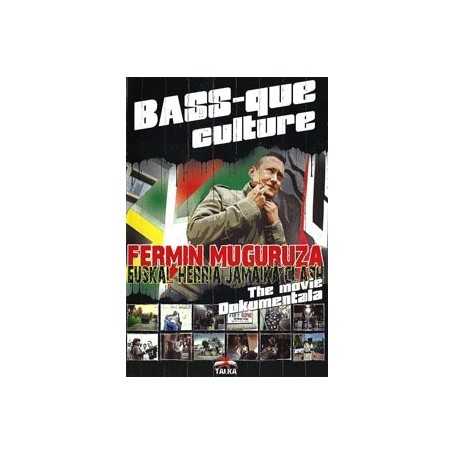 Fermín Muguruza - Bass - que culture