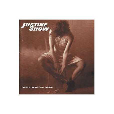 Justine Show - Inmolazzione De La Mente [CD]