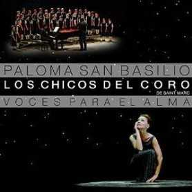 Voces Para el Alma: Paloma San Basilio y los chicos del coro de Saint Marc [CD]