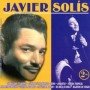Javier Solis - 40 éxitos