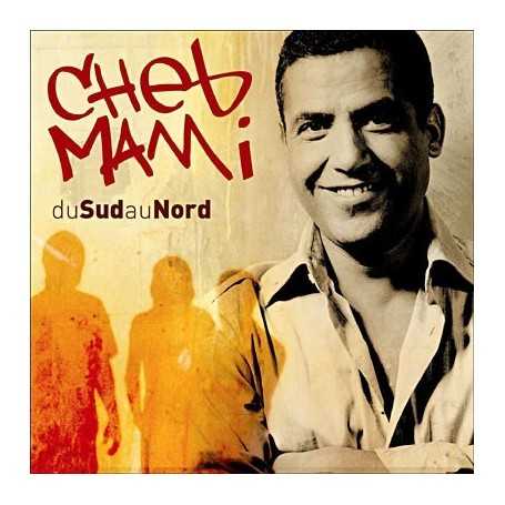 Cheb Mai - Du Sud au Nord [CD]