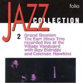 The earl hines trio - Grand Reunion 2 (Jazz Collection)