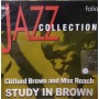 Clifford Brown and Max Roach - Study in Brown [CD]