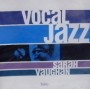 Sarah Vaugan - Vocal Jazz [CD]