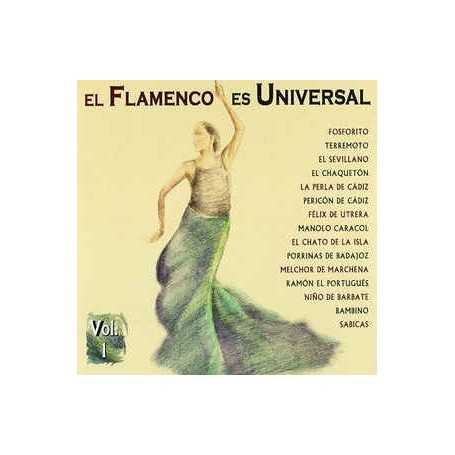 El Flamenco Es Universal Vol. 1 [CD]