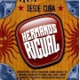 Hermanos Rigual - Desde Cuba [CD]