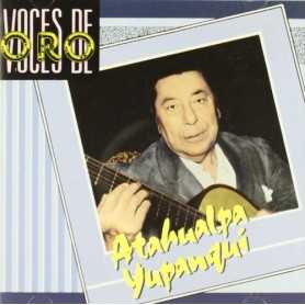 Atahualpa Yupanqui - Atahualpa Yupanqui ( Voces de oro) [CD]