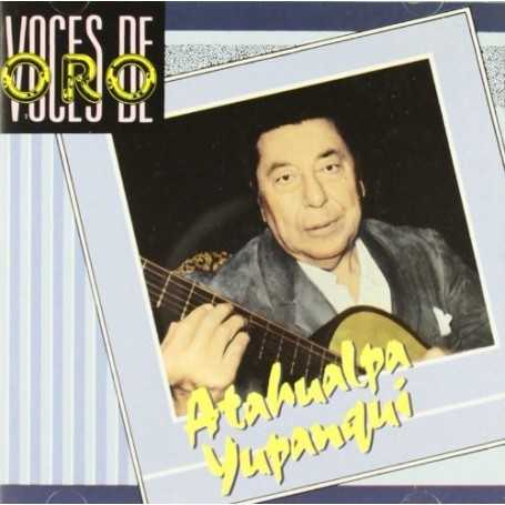 Atahualpa Yupanqui - Atahualpa Yupanqui ( Voces de oro) [CD]