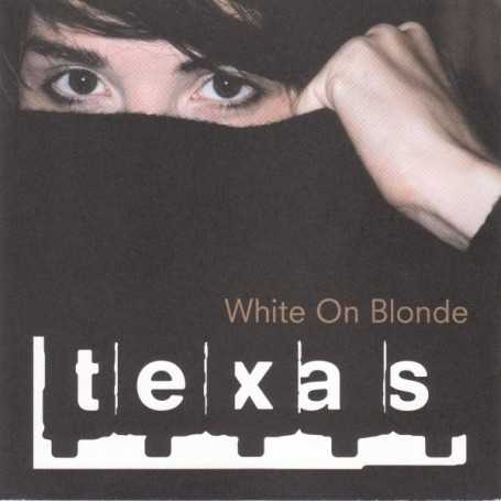 Texas - White On Blonde [CD]