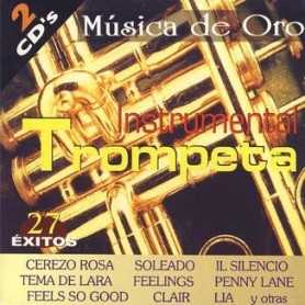 Música de oro, Instrumental Trompeta, 27 éxitos [CD]