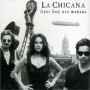 La Chicana - Ayer Hoy Era Manana [CD]