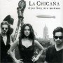 La Chicana - Ayer Hoy Era Manana [CD]