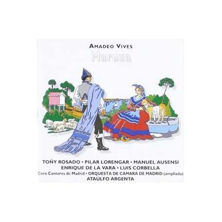 Maruxa, Amadeo Vives (Edición Ataulfo Argenta) [CD]