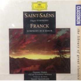 Saint-Saëns - Organ Symphony / Franck - Symphony in D Minor [CD]