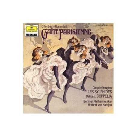 Offenbach / Rosenthal - Chopin / Douglas - Gaîté Parisienne - Les Sylphides - Coppélia [CD]