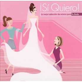 Si quiero, la mejor selección de música para tu boda [CD]