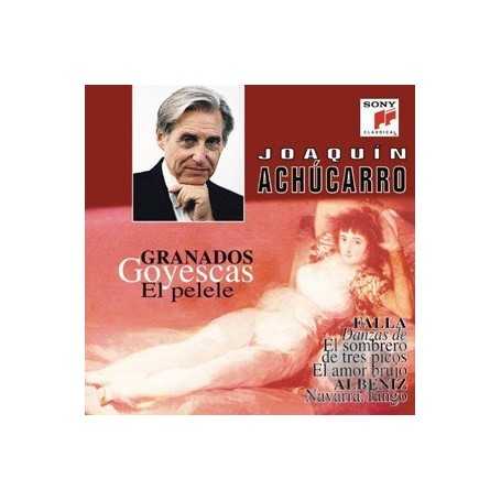 Joaquin Achucarro - Granados: Goyescas, El Pelele [CD]
