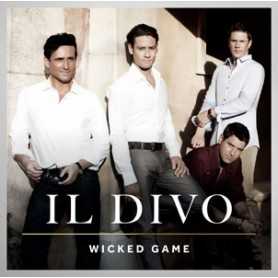 Il Divo - Wicked game [CD]