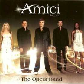 Amici Forever - The opera Band [CD]