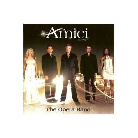 Amici Forever - The opera Band [CD]