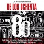 Las 50 mejores canciones de Los Ochenta [CD]