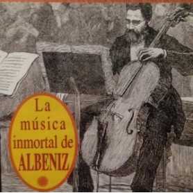 La música inmortal de Albeniz [CD]