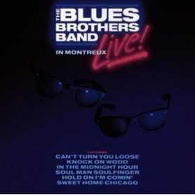 The Blues Brother band - Live in Montreux [CD]