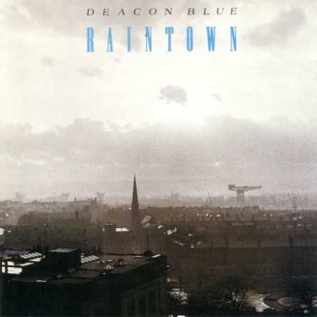 Deacon Blue - Raintown [CD]