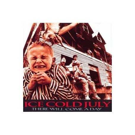 Ice Cold July - There Will Come A Day [CD]