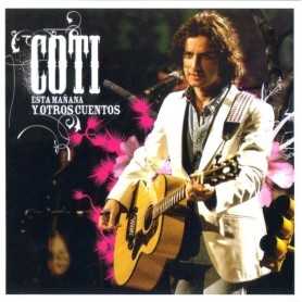Coti - Esta manana y otros cuentos [CD]