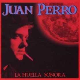 Juan Perro - La Huella Sonora [CD]