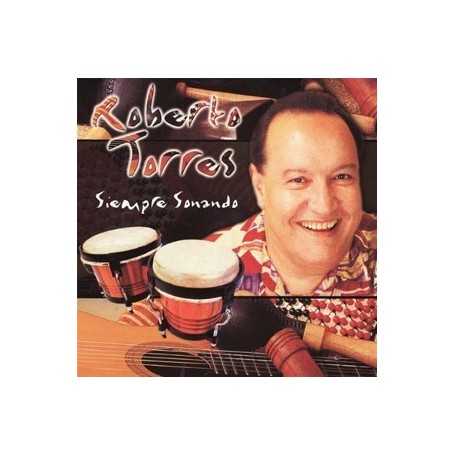 Roberto Torres - Siempre Sonando [CD]