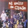 Mucho Más que, Al salir de Clase [CD]