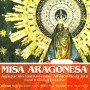 Misa Aragonesa [CD]