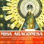 Misa Aragonesa [CD]
