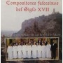 Compositores Falcesinos del Siglo XVII [CD]