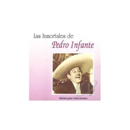 Pedro Infante - Las inmortales de Pedro Infante [CD]