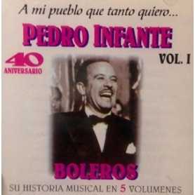 Pedro Infante - Boleros  Vol.1 [CD]