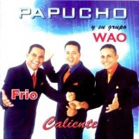 Papucho Y Su Grupo Wao - Caliente [CD]