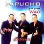 Papucho Y Su Grupo Wao - Caliente [CD]