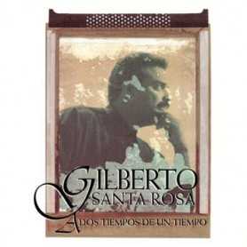 Gilberto Santa Rosa - A dos tiempos de un tiempo [CD]