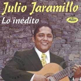 Julio Jaramillo - Lo inédito [CD]