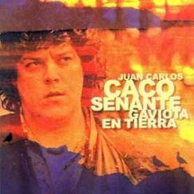 Caco Senante - Gaviota en Tierra [CD]